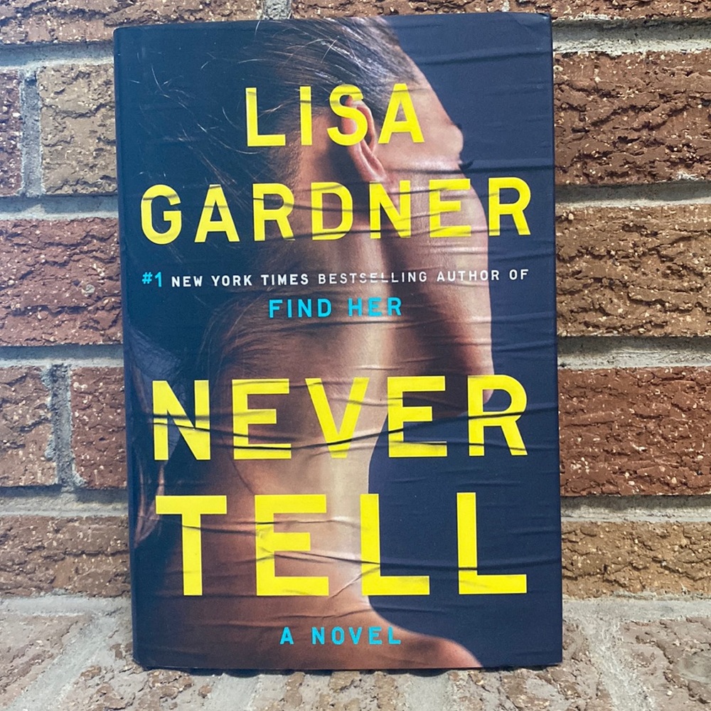 Never Tell by Lisa Gardner